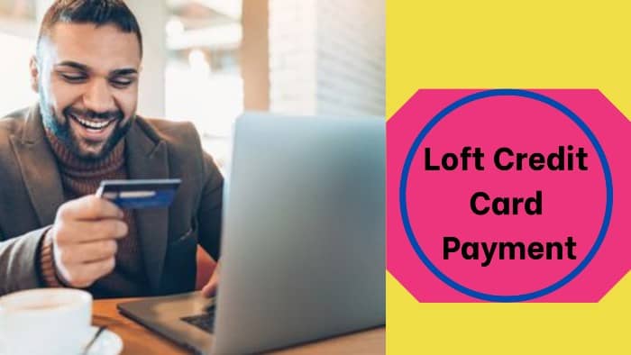 Loft-Credit-Card-Payment